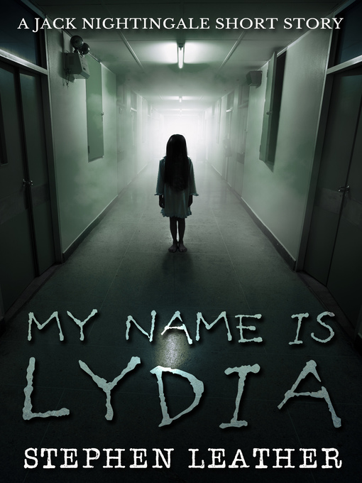 Title details for My Name Is Lydia by Stephen Leather - Available